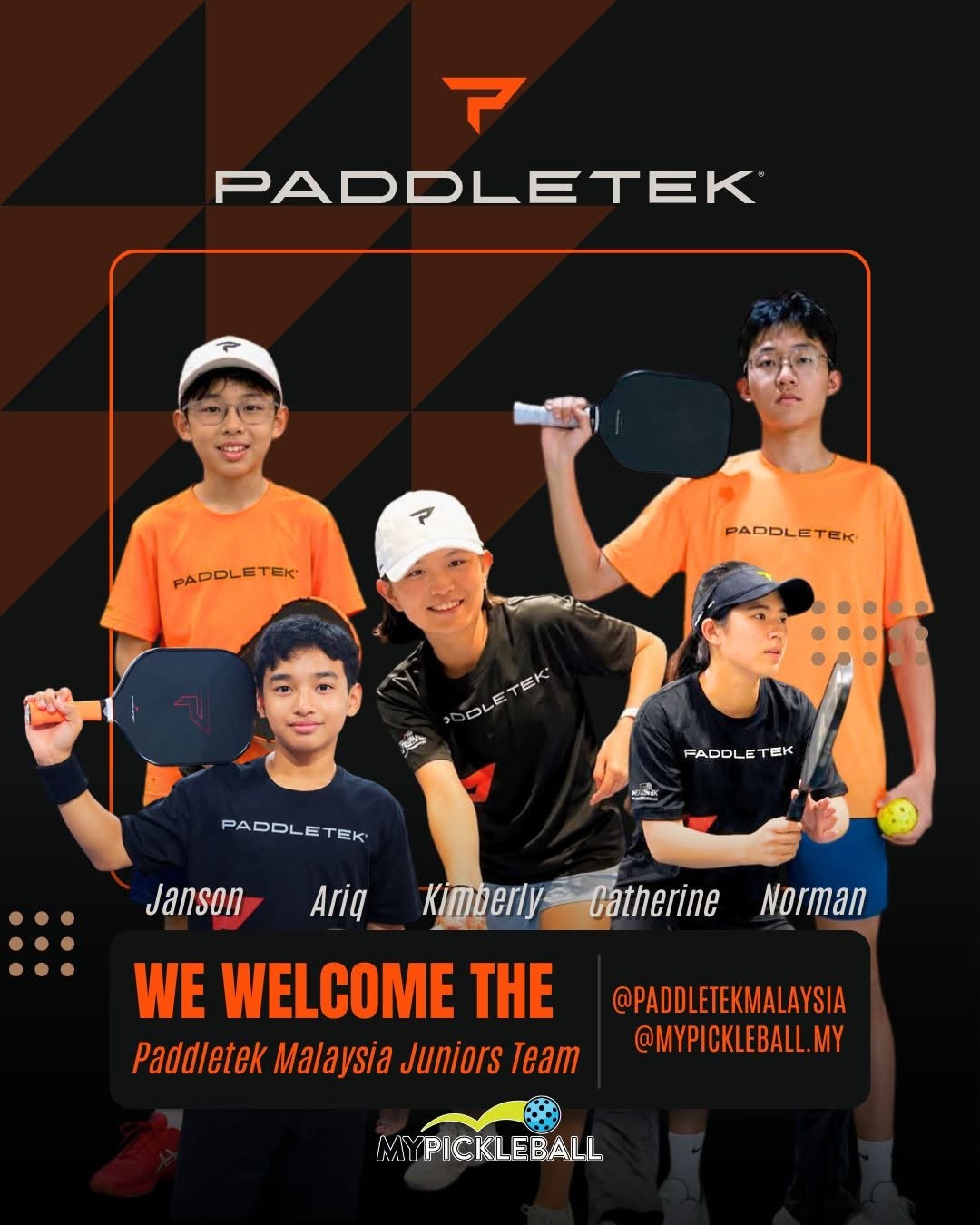 Paddletek Malaysia welcomes its five-player Juniors Team: Janson, Ariq, Kimberly, Catherine, and Norman, all signed in one 13 August announcement.