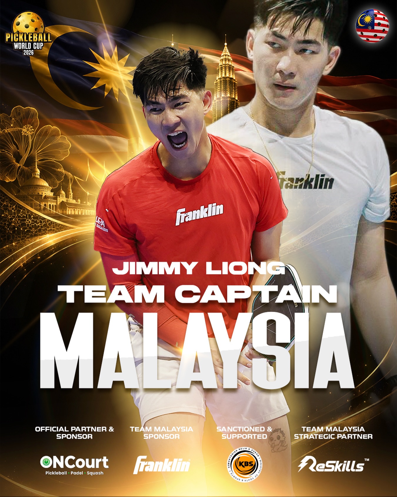 Team Malaysia poster introducing Jimmy Liong as Team Captain for the Pickleball World Cup 2026, backed by ONCourt, Franklin, KBS, and ReSkills