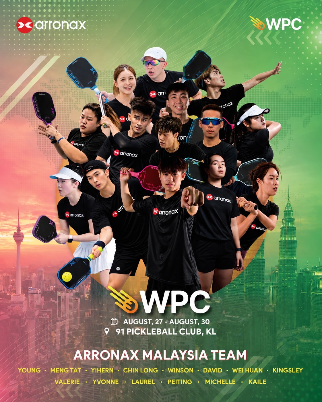 Arronax Malaysia's 14-player team roster for WPC Malaysia 2026, listing dates August 27 to 30 at 91 Pickleball Club, Kuala Lumpur.