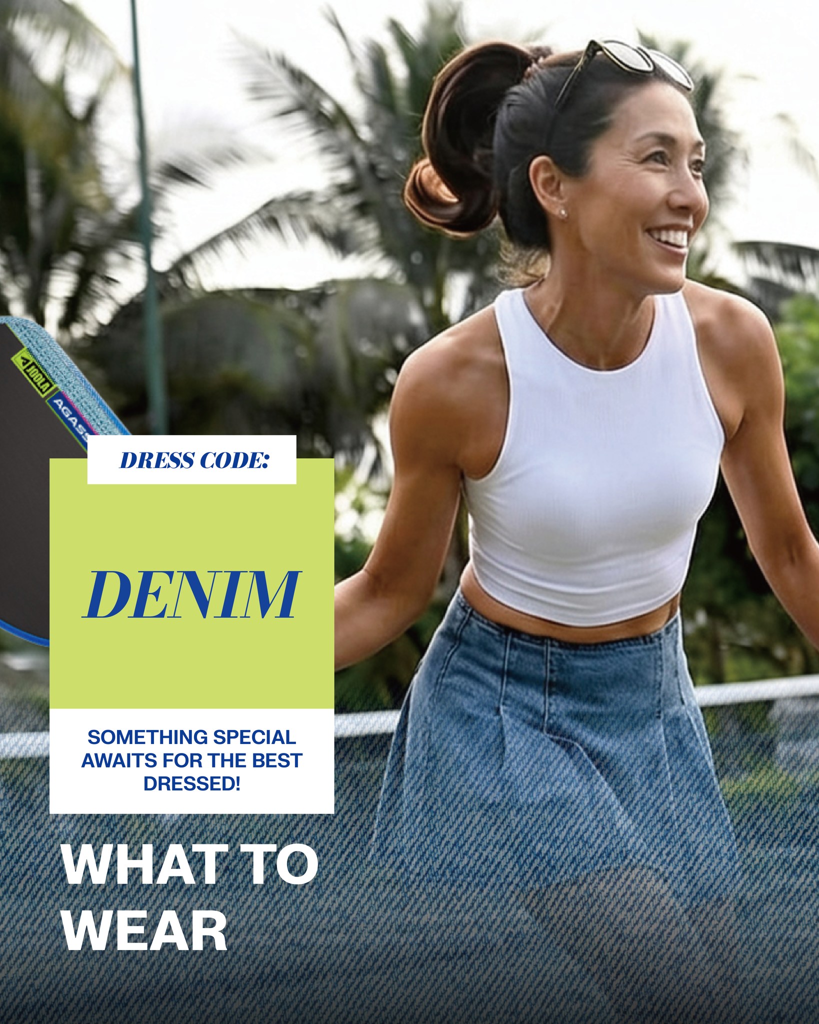 Dress code graphic for the Agassi V Washed Indigo launch party, denim required, best dressed wins a free paddle