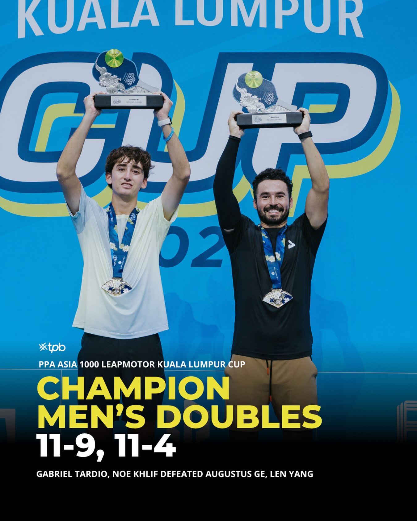 Gabriel Tardio and Noe Khlif holding up their Men's Doubles champion trophies at the PPA Asia 1000 Leapmotor Kuala Lumpur Cup