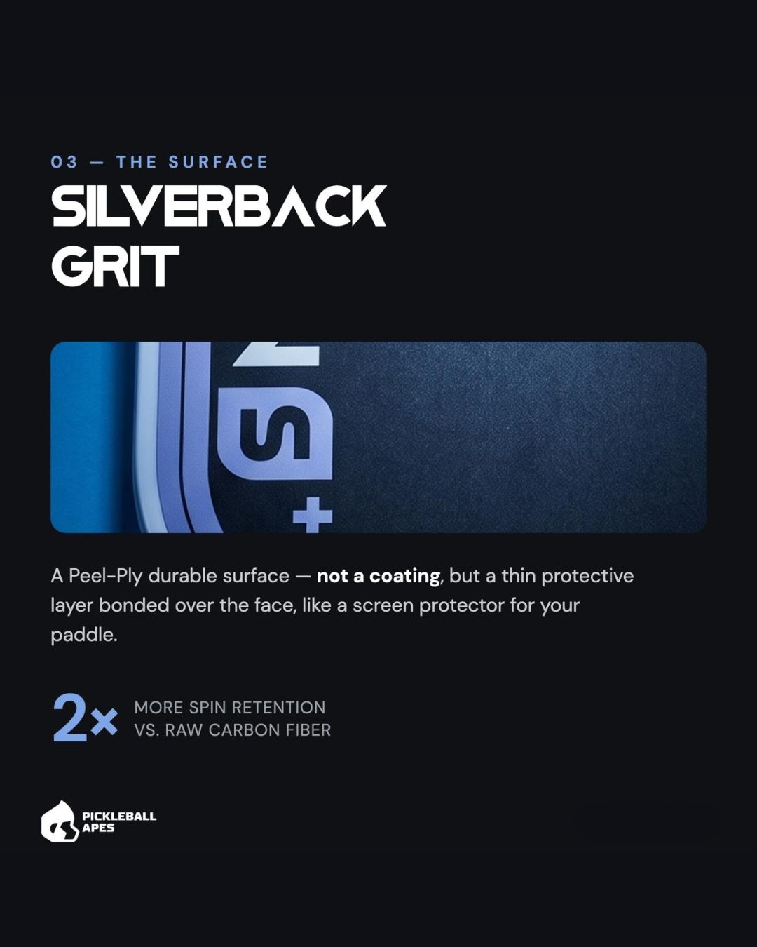 Close-up of the SilverBack Grit surface on the Zen S+ with a 2x spin retention claim.
