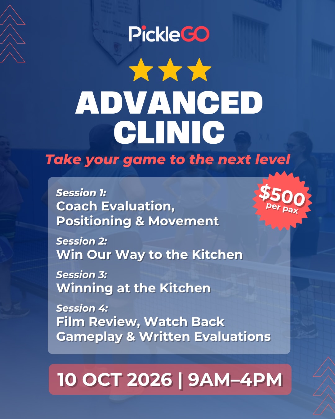 PickleGO's Advanced Clinic slide, priced at S$500 per person for 10 October, covering the win-the-kitchen and film review sessions