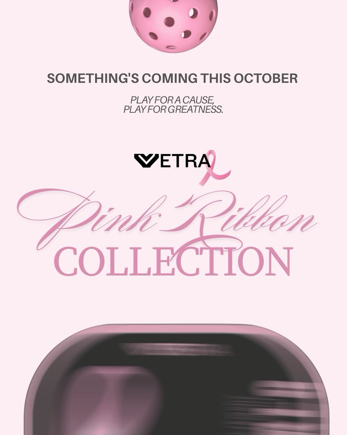 Vetra Pickleball teaser post for the Pink Ribbon Collection, posted two days before the full campaign reveal