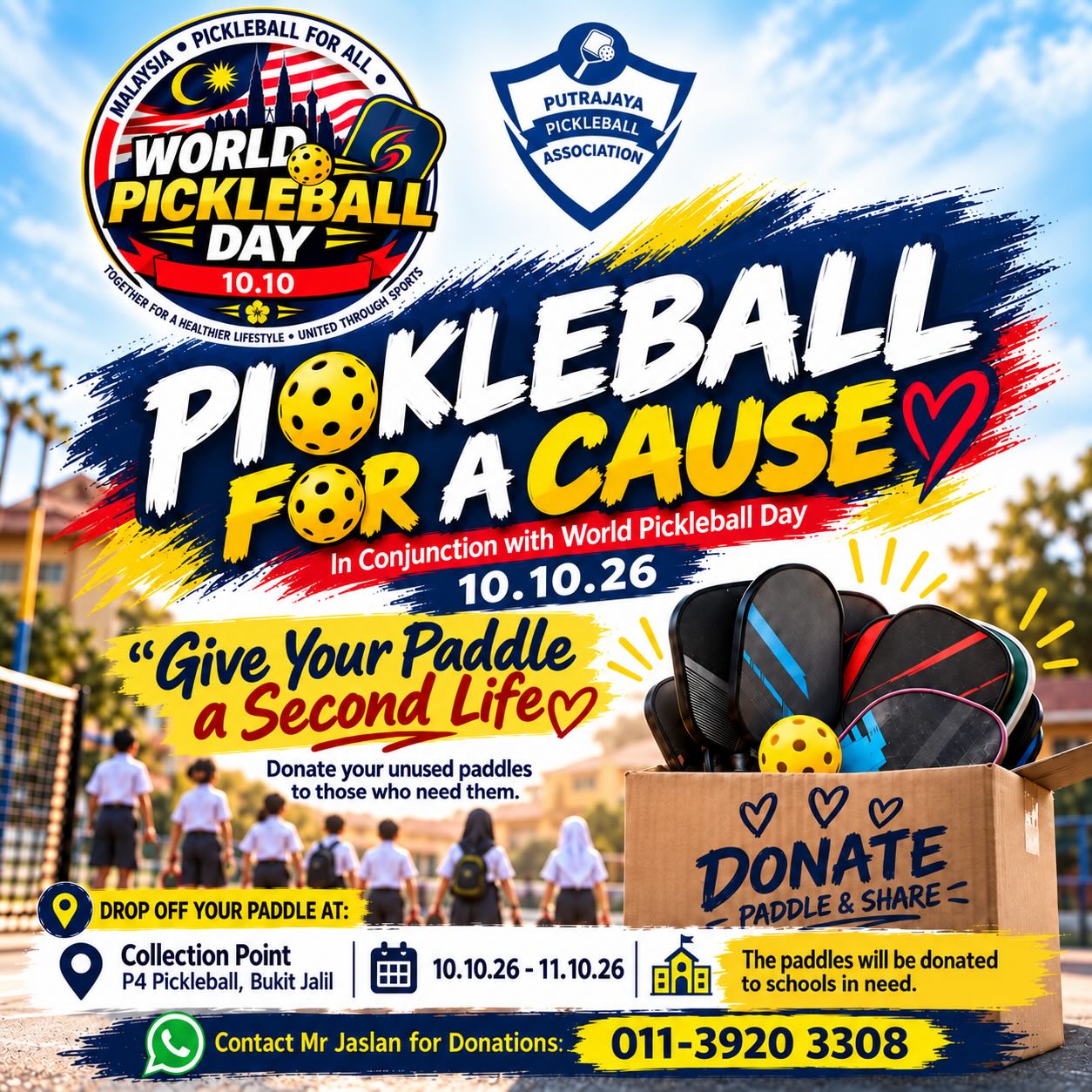 Poster for the Give Your Paddle a Second Life donation drive, 10 and 11 October 2026 at P4 Pickleball Bukit Jalil