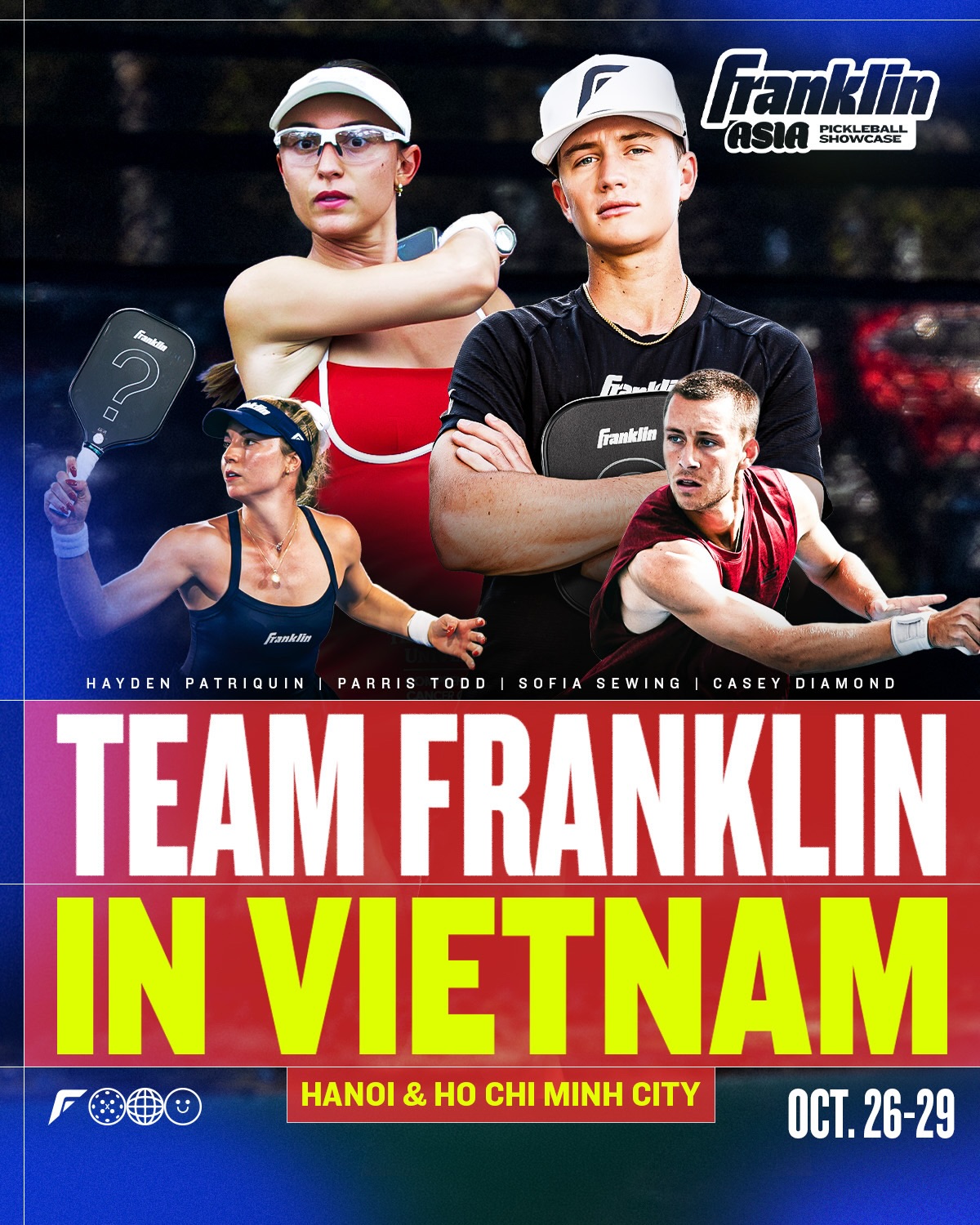 Franklin Asia Pickleball Showcase poster, Team Franklin in Vietnam, Hanoi and Ho Chi Minh City, 26 to 29 Oct