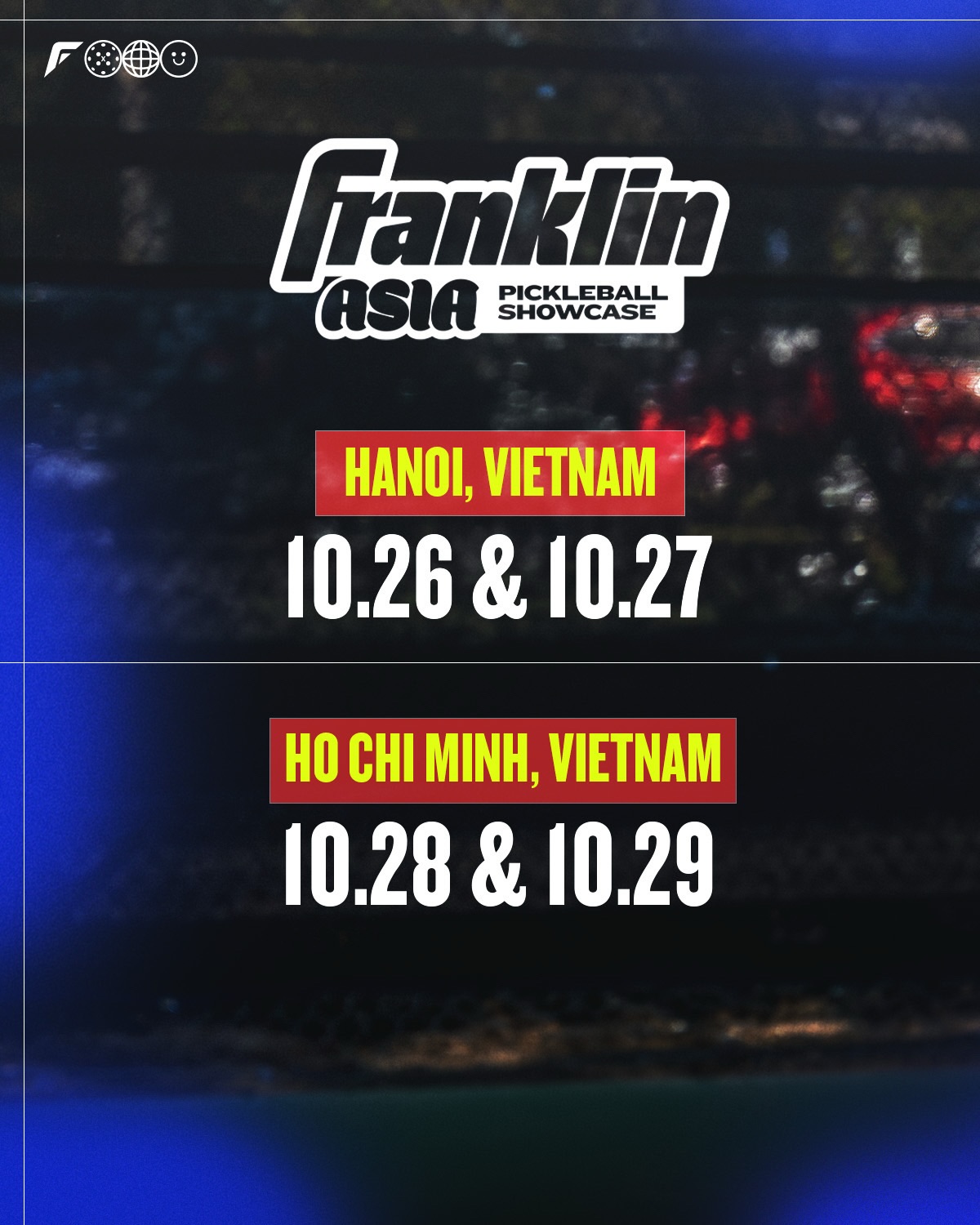 Schedule graphic for the Franklin Asia Pickleball Showcase in Hanoi and Ho Chi Minh City