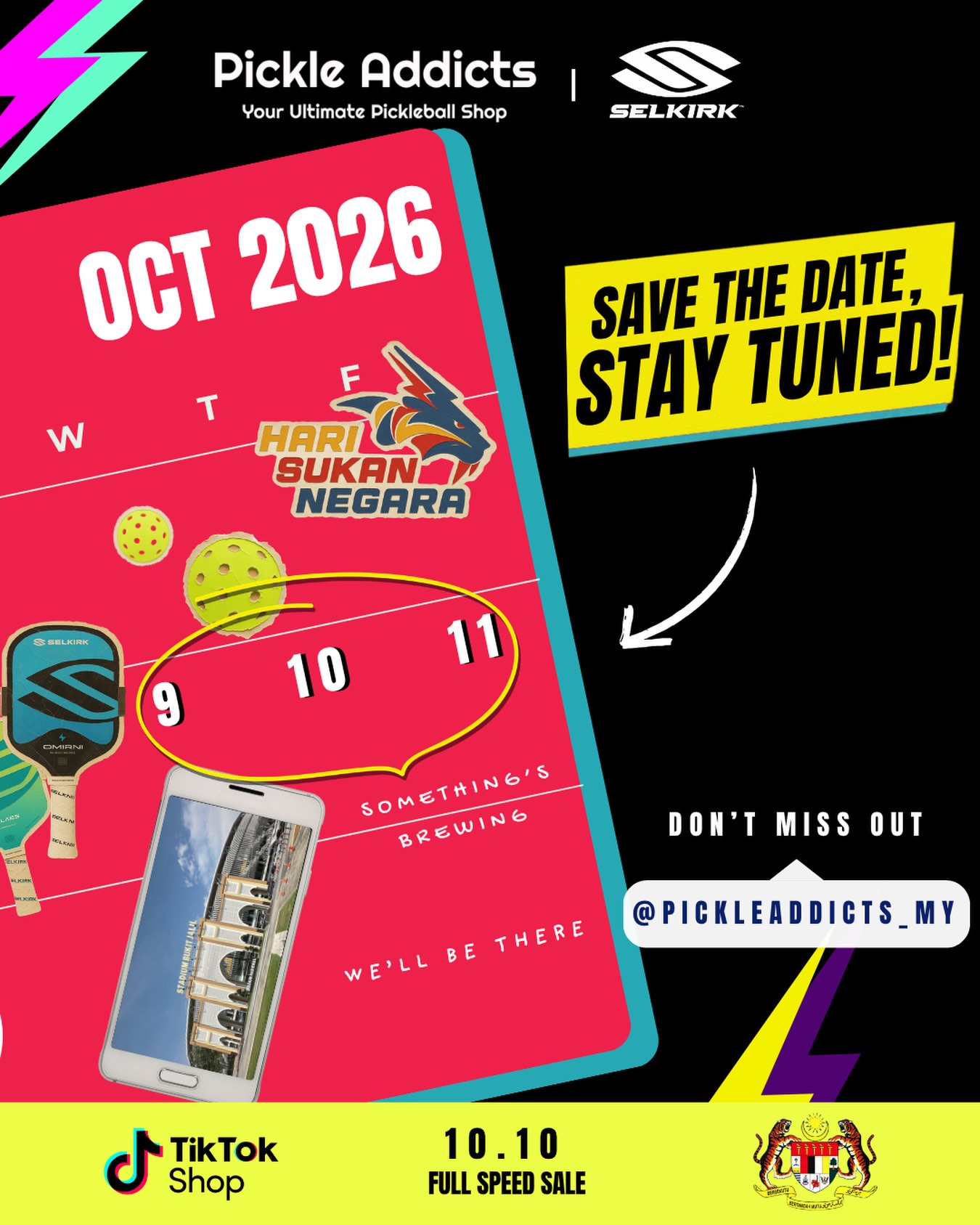 Pickle Addicts and Selkirk save the date graphic for Hari Sukan Negara 9 to 11 October 2026
