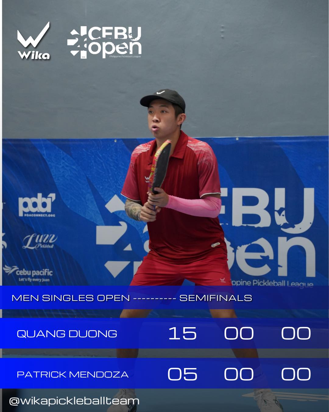 Wika scoreboard graphic for the Men's Singles Open semifinal, Quang Duong 15, Patrick Mendoza 5