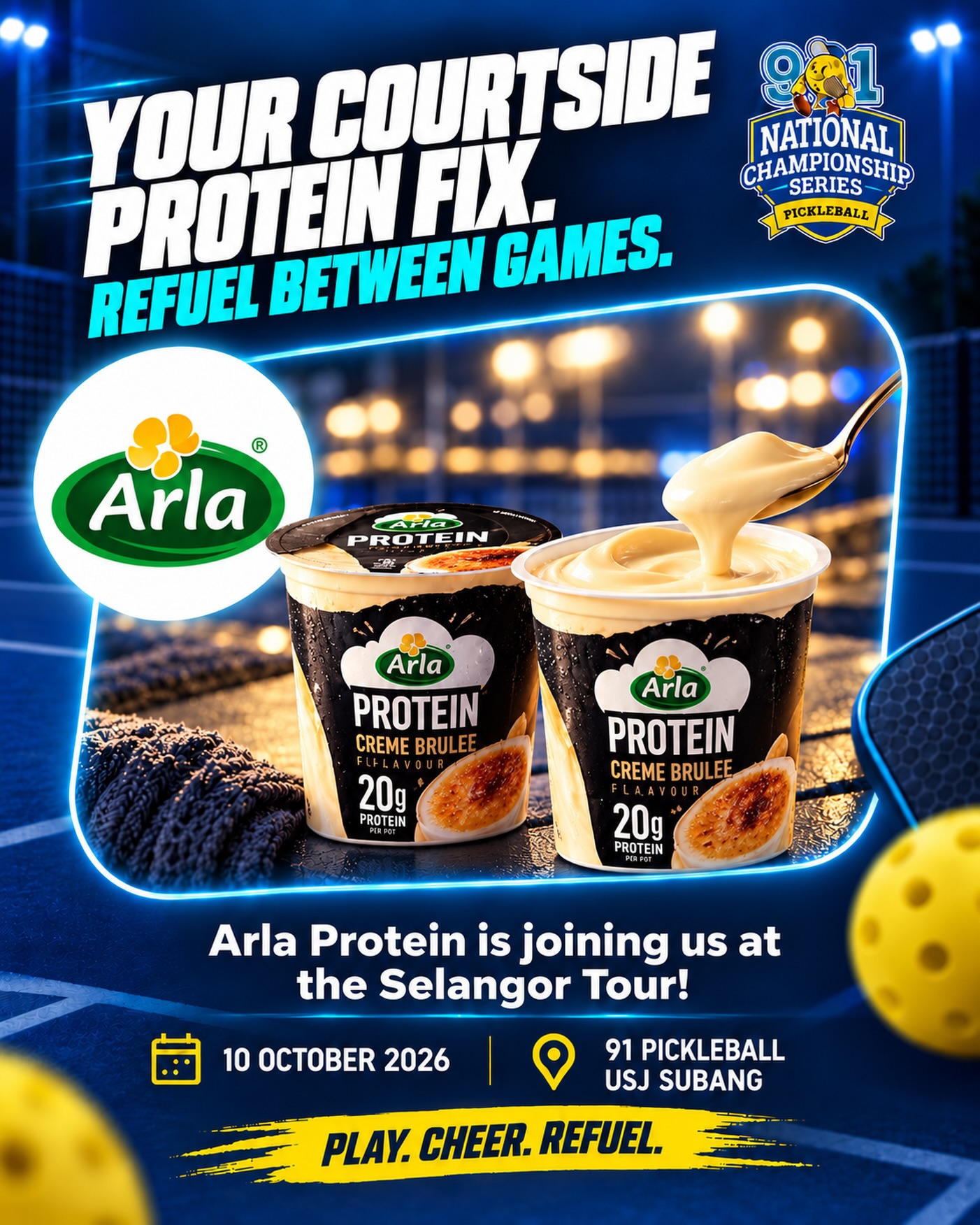 Poster announcing Arla Protein at the Selangor Tour on 10 October 2026, showing creme brulee flavour protein pots