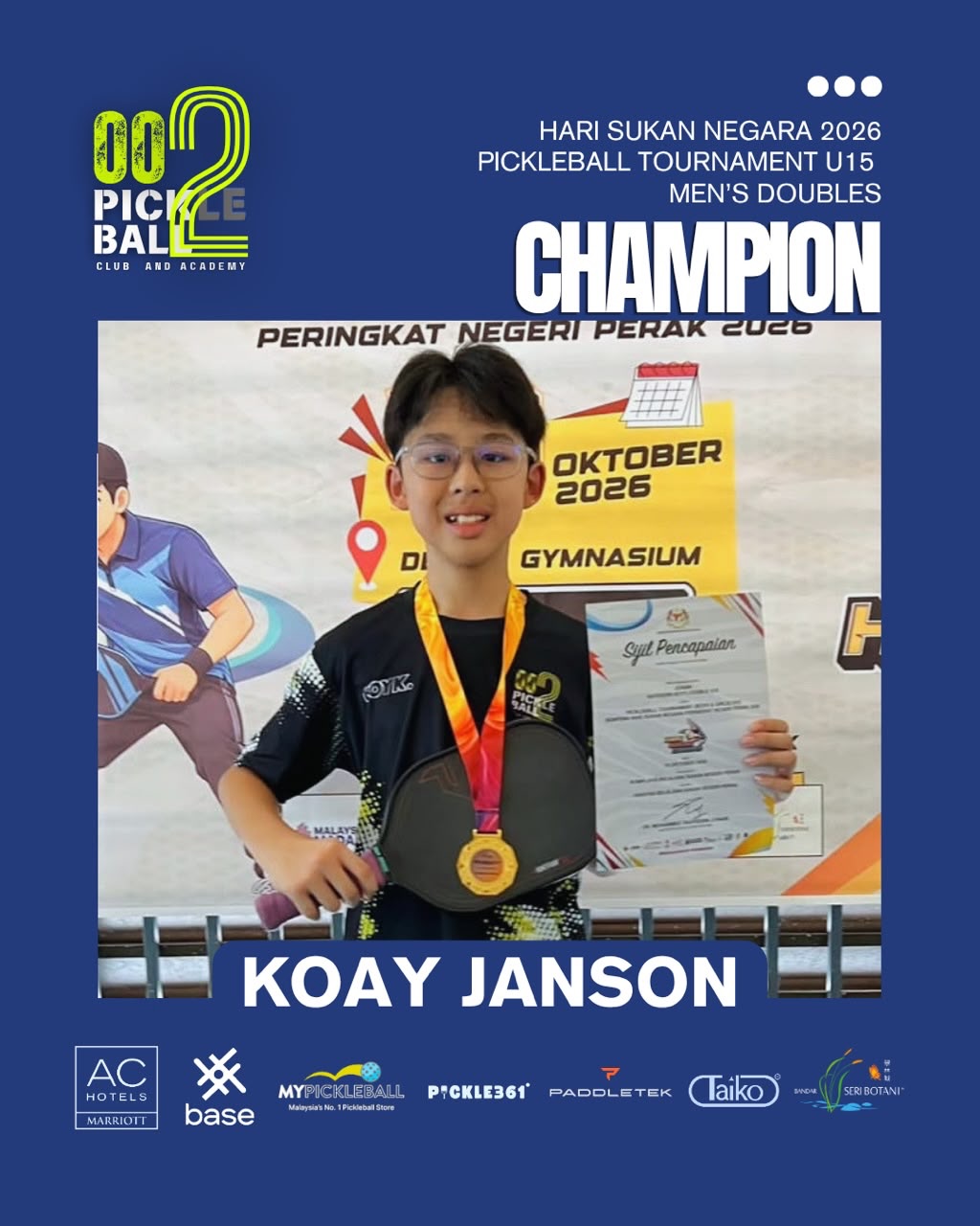 Koay Janson holding a certificate and wearing a gold medal, Men's Doubles U15 Champion graphic