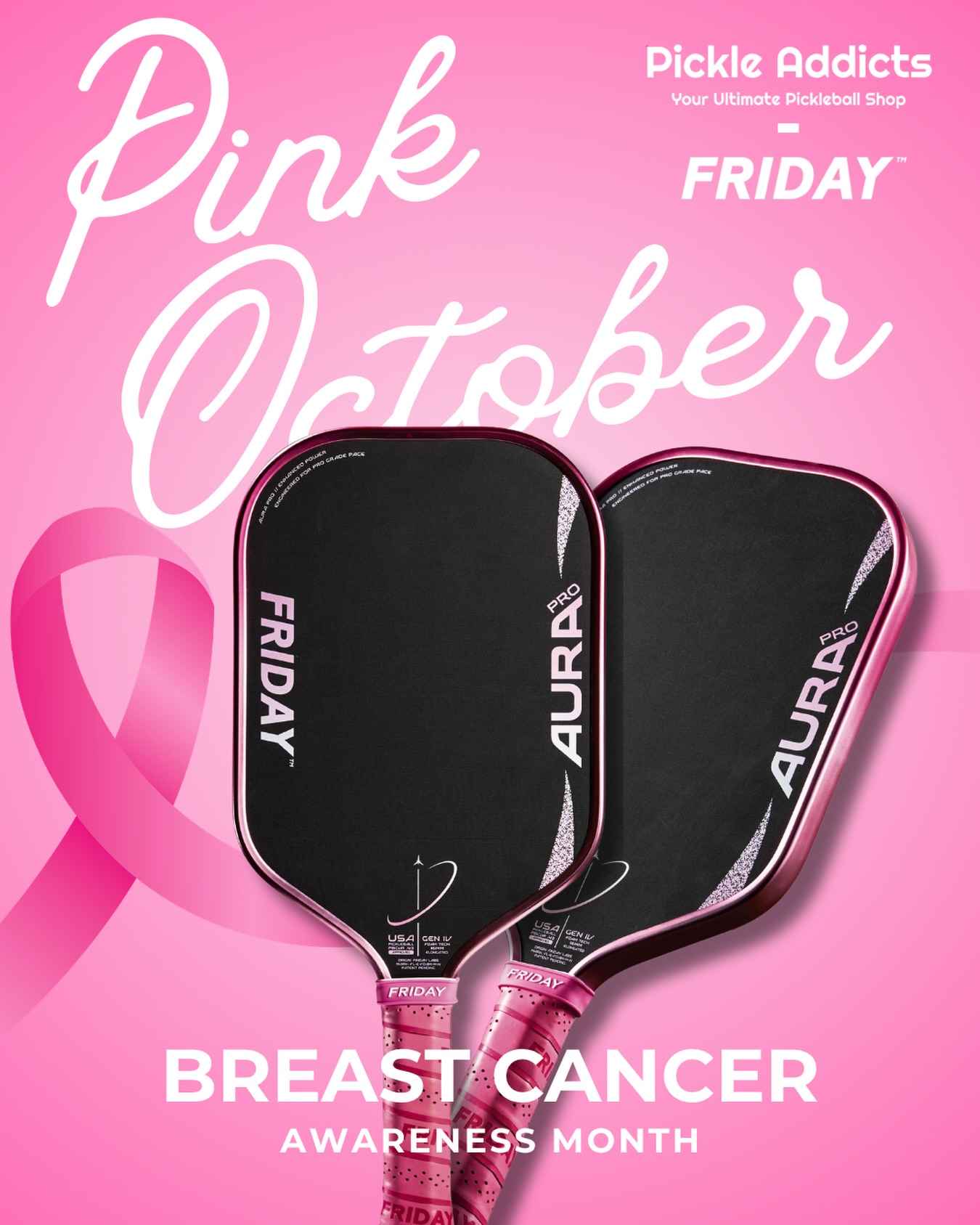 Pickle Addicts and Friday co-branded graphic reading Pink October, Breast Cancer Awareness Month, with two pink Aura Pro paddles.
